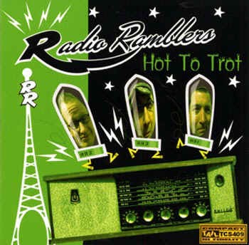 Radio Ramblers ,The - Hot To Trot
